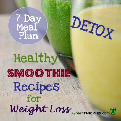 healthy-smoothie-recipes-for-weight-loss-7-day-diet-detox-meal-plan-button-7011550