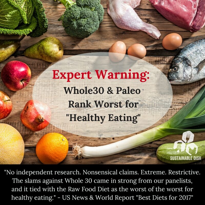 whole30-paleo-rank-worst-for-healthy-eating-sustainable-dish-1609194