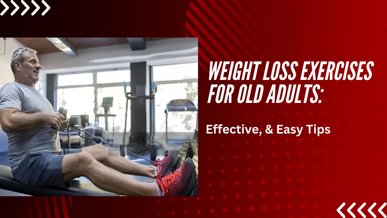 Weight Loss Exercise For Older Adults