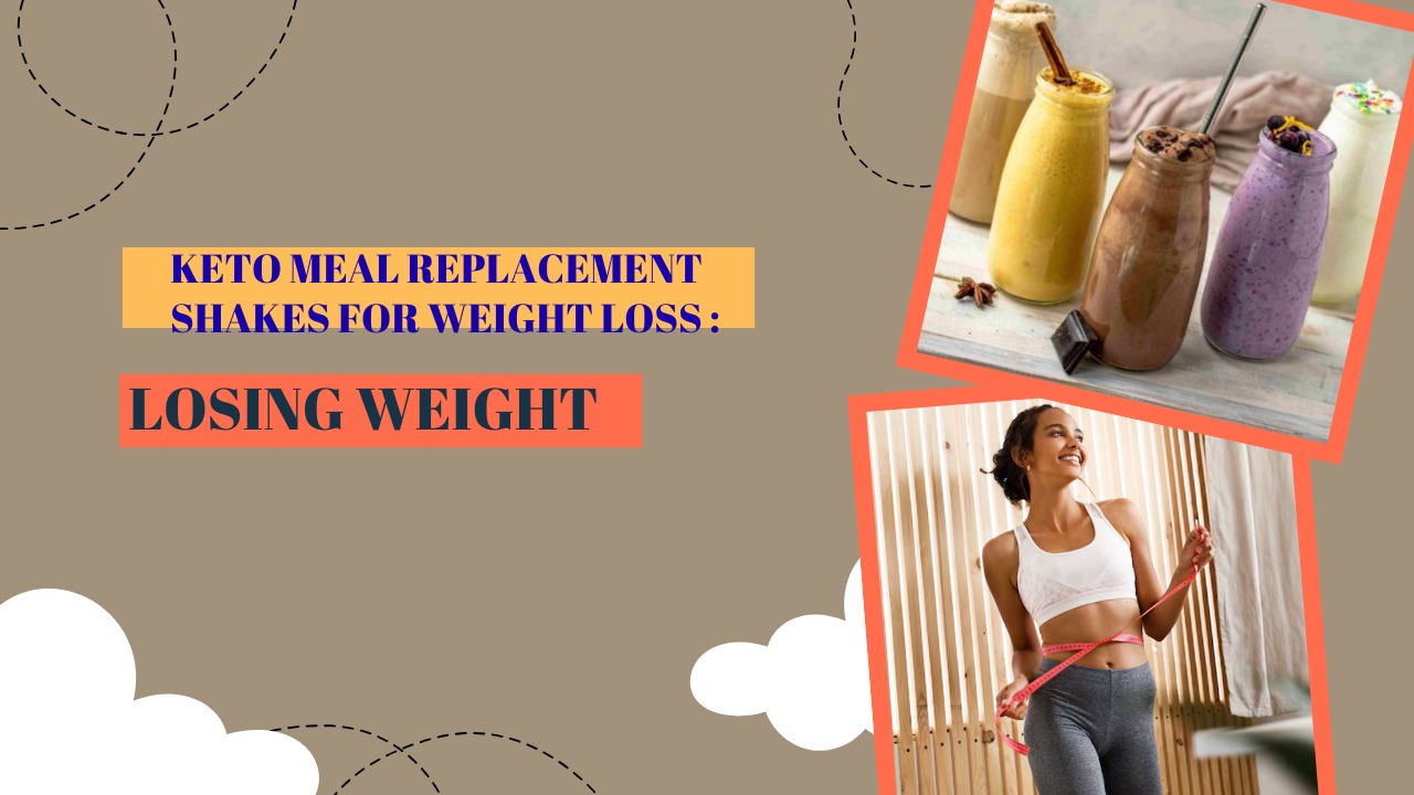 Keto Meal Replacement Shakes for Weight Loss