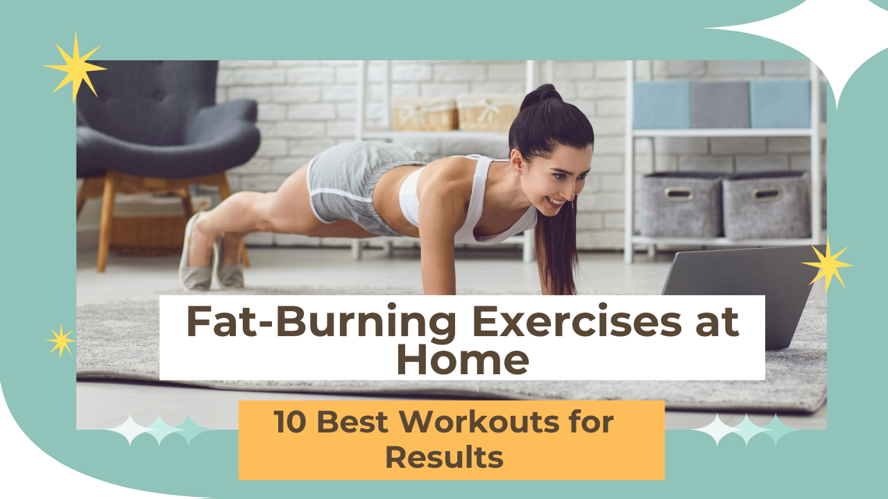 Fat-Burning Exercises at Home
