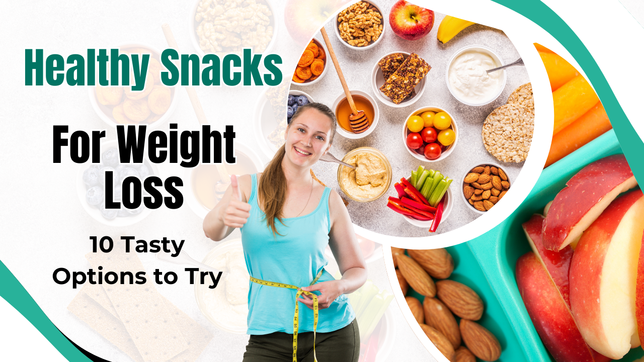 Healthy Snacks for Weight Loss: 10 Tasty Options to Try post thumbnail image