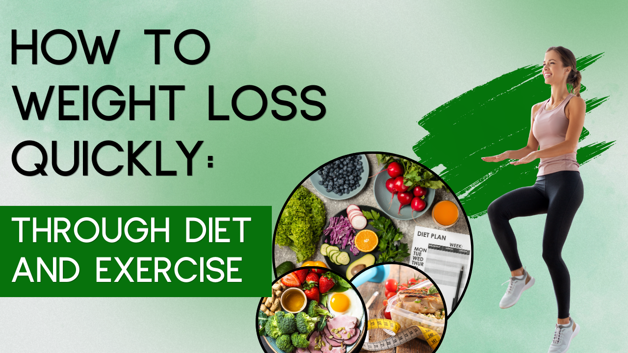 How to Weight Loss Quickly: Through Diet and Exercise post thumbnail image