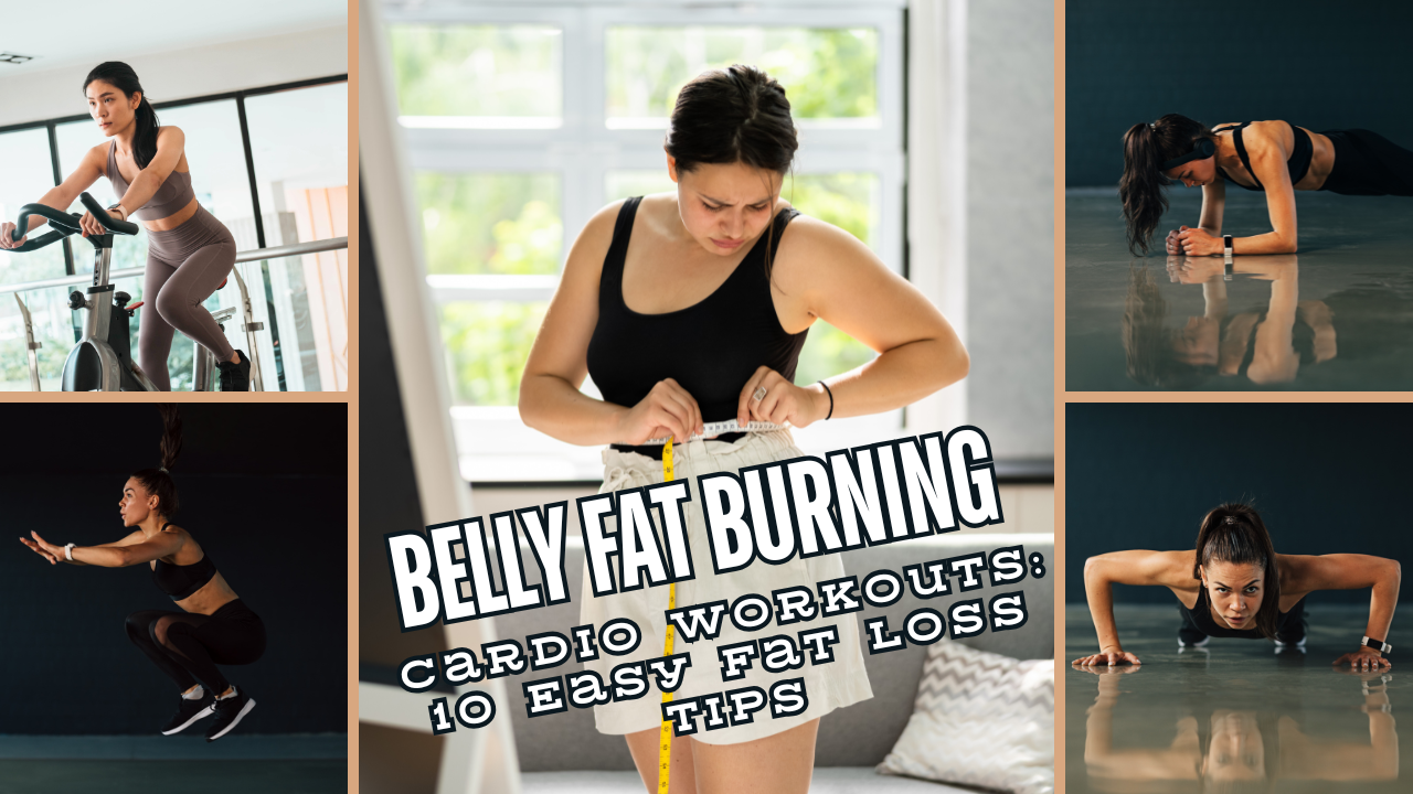 Belly Fat Burning Cardio Workouts