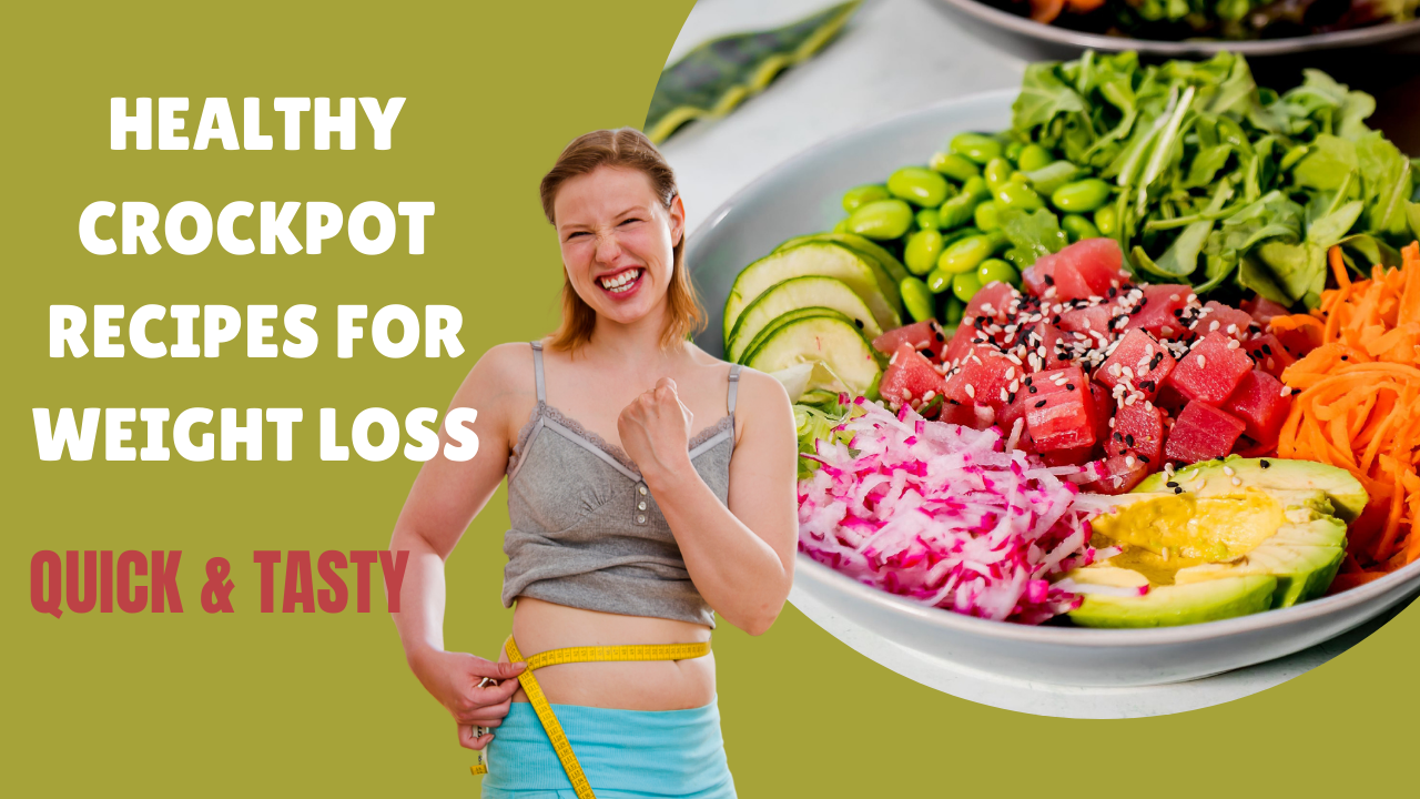 Healthy Crockpot Recipes for Weight Loss