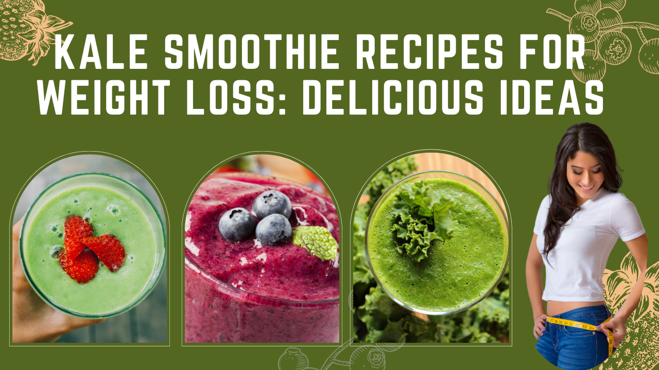 Kale Smoothie Recipes for Weight Loss: Delicious Ideas post thumbnail image