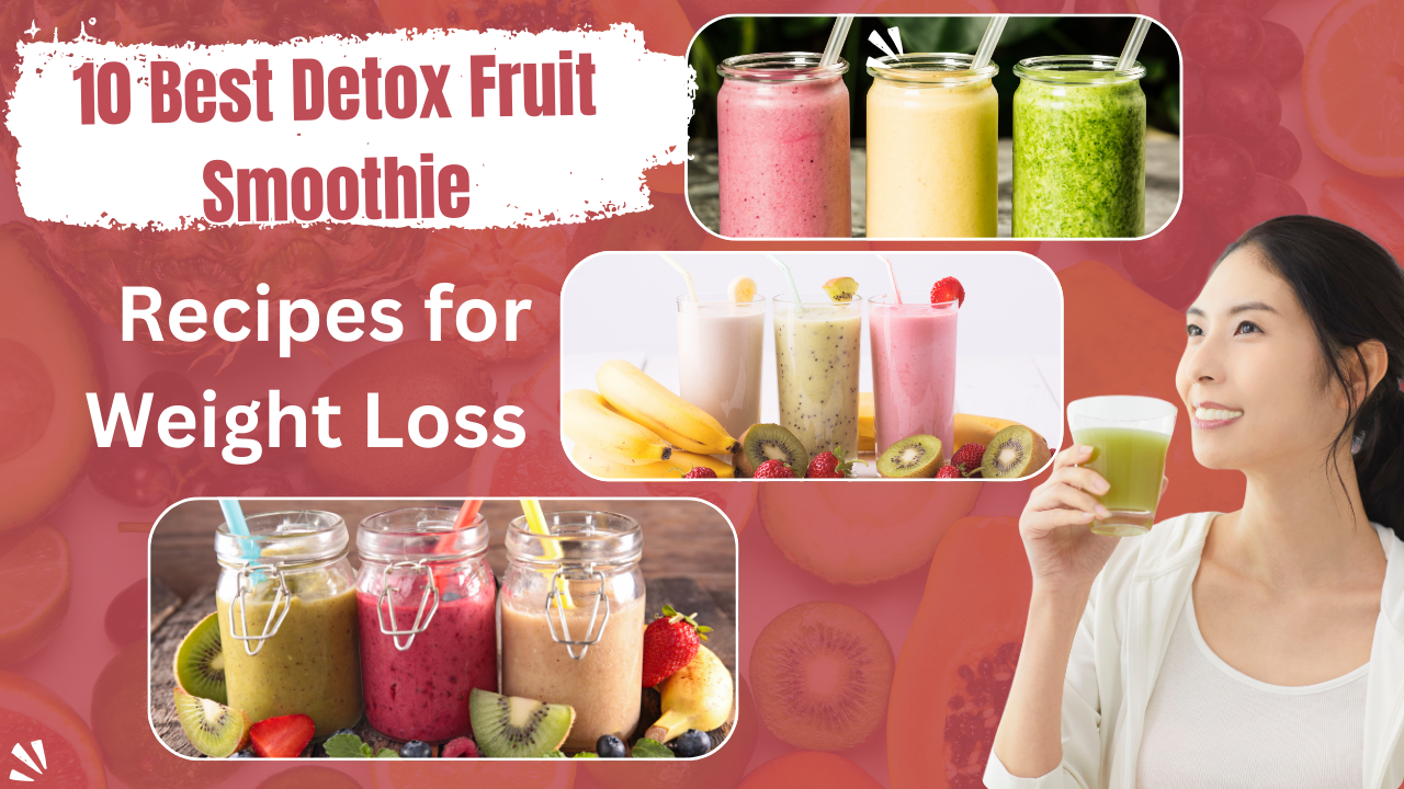 Detox fruit smoothie recipes for weight loss