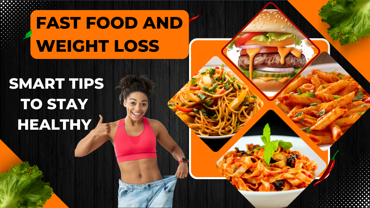 Fast Food and Weight Loss