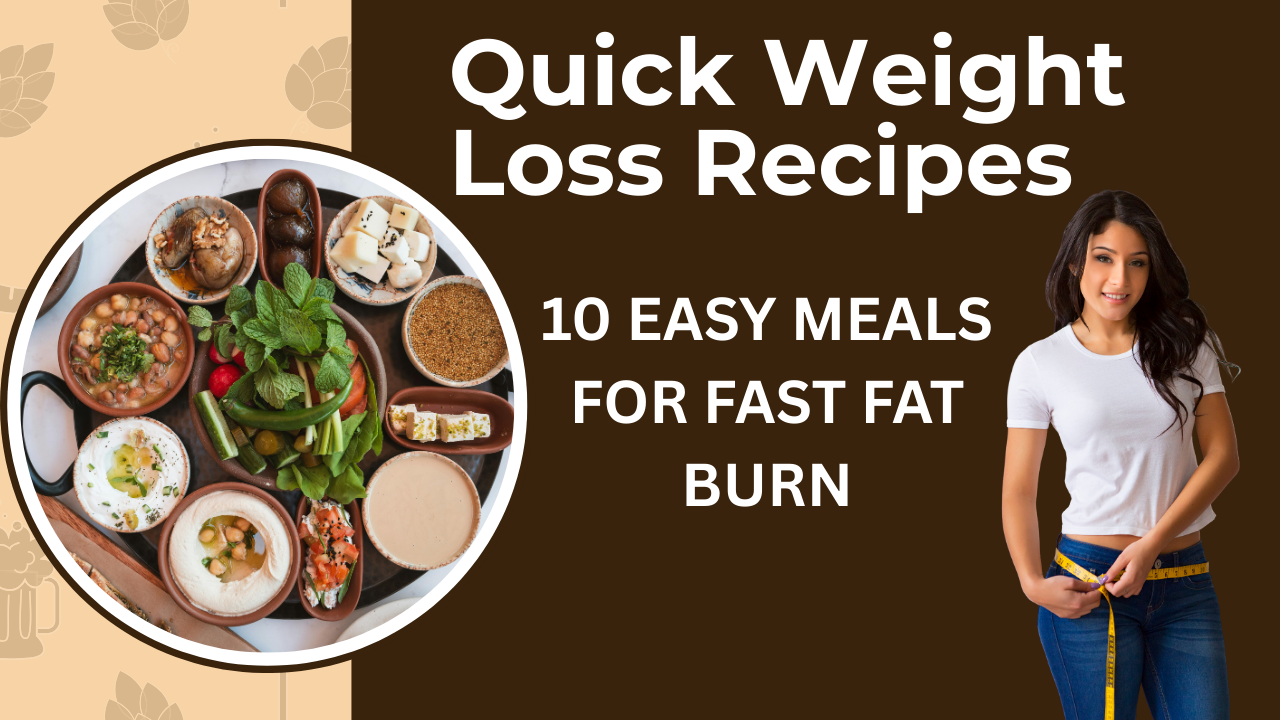 Quick weight loss recipes