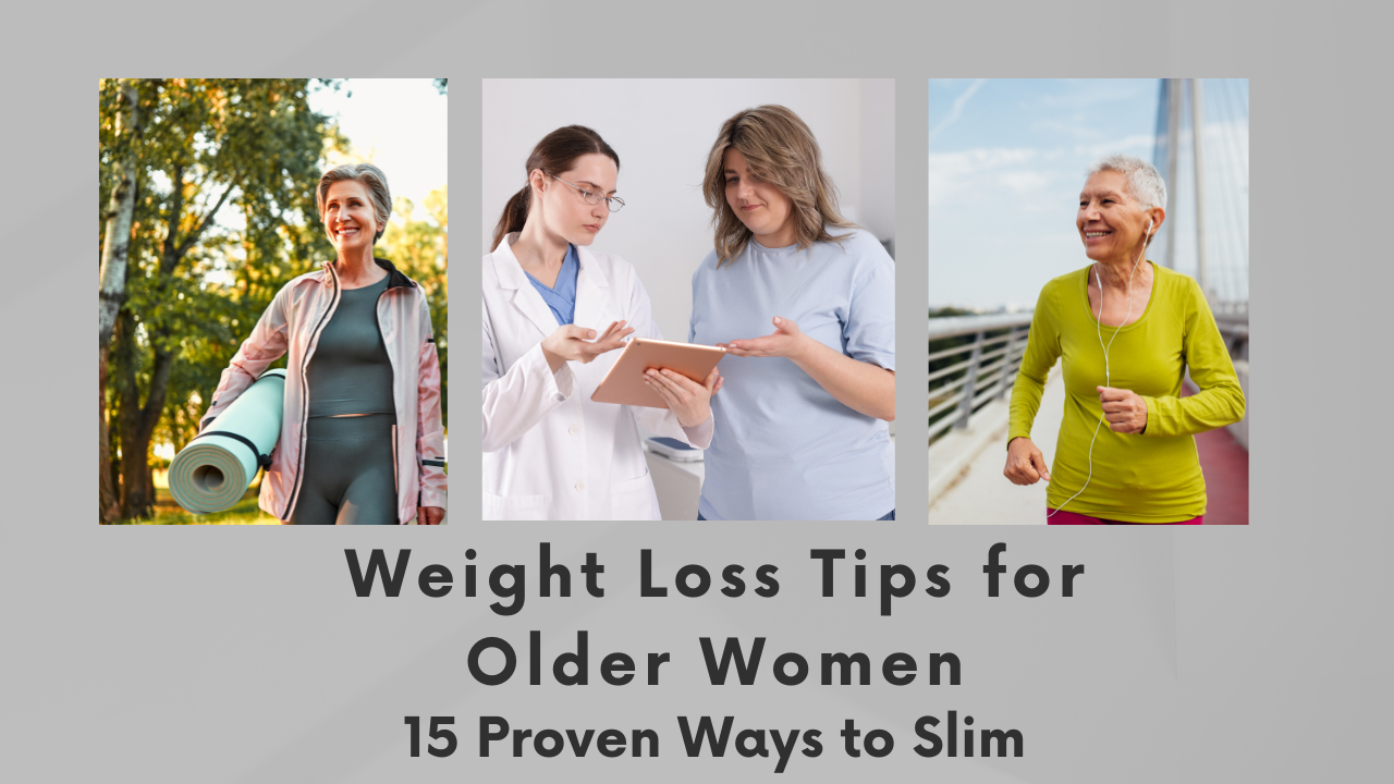 Weight Loss Tips for Older Women
