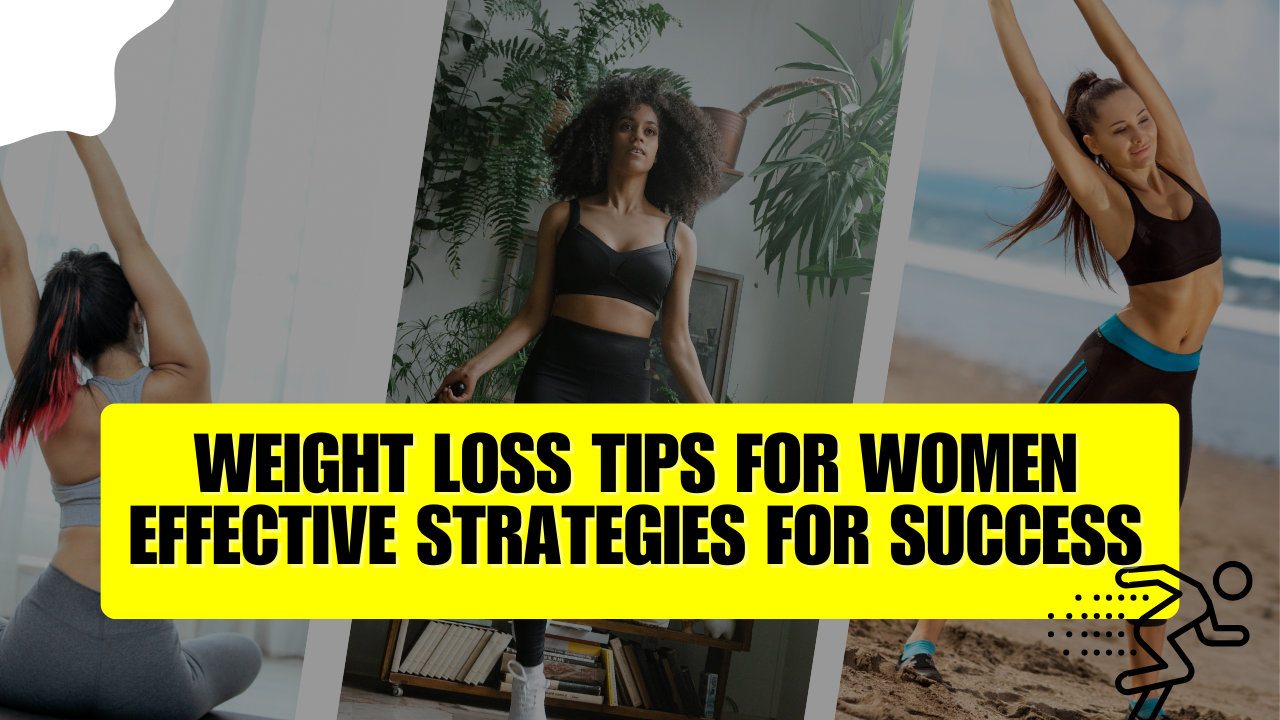 Weight loss tips for women