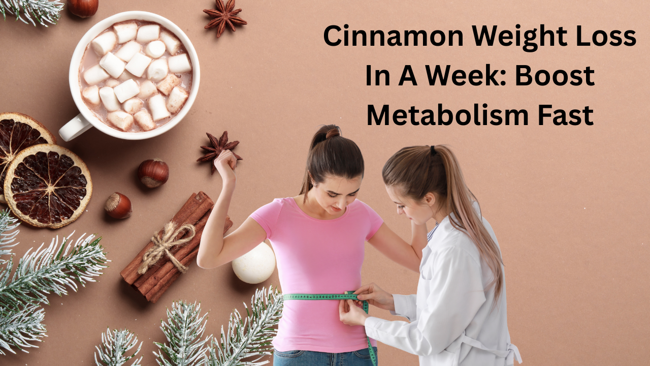 Cinnamon Weight Loss In A Week: Boost Metabolism Fast post thumbnail image