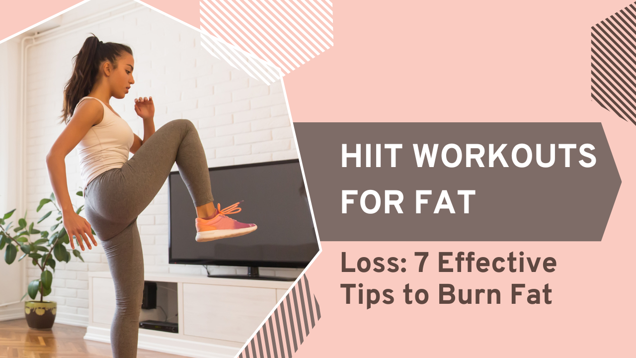 HIIT Workouts for Fat Loss